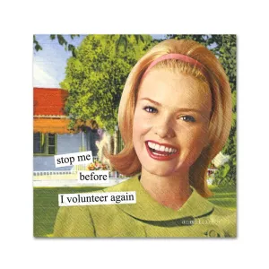 Volunteer Again Funny Cocktail Napkins by Anne Taintor
